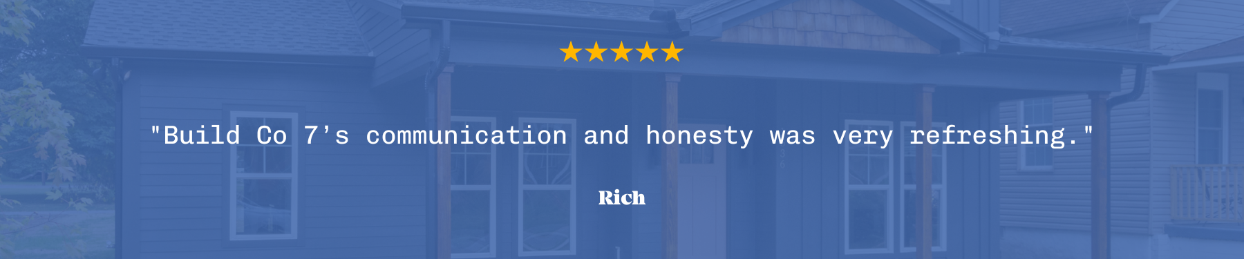 Positive customer review for BuildCo7, custom home builder in East Nashville, TN